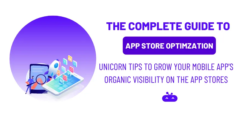 An In-Depth Guide to App Store Optimization (ASO)