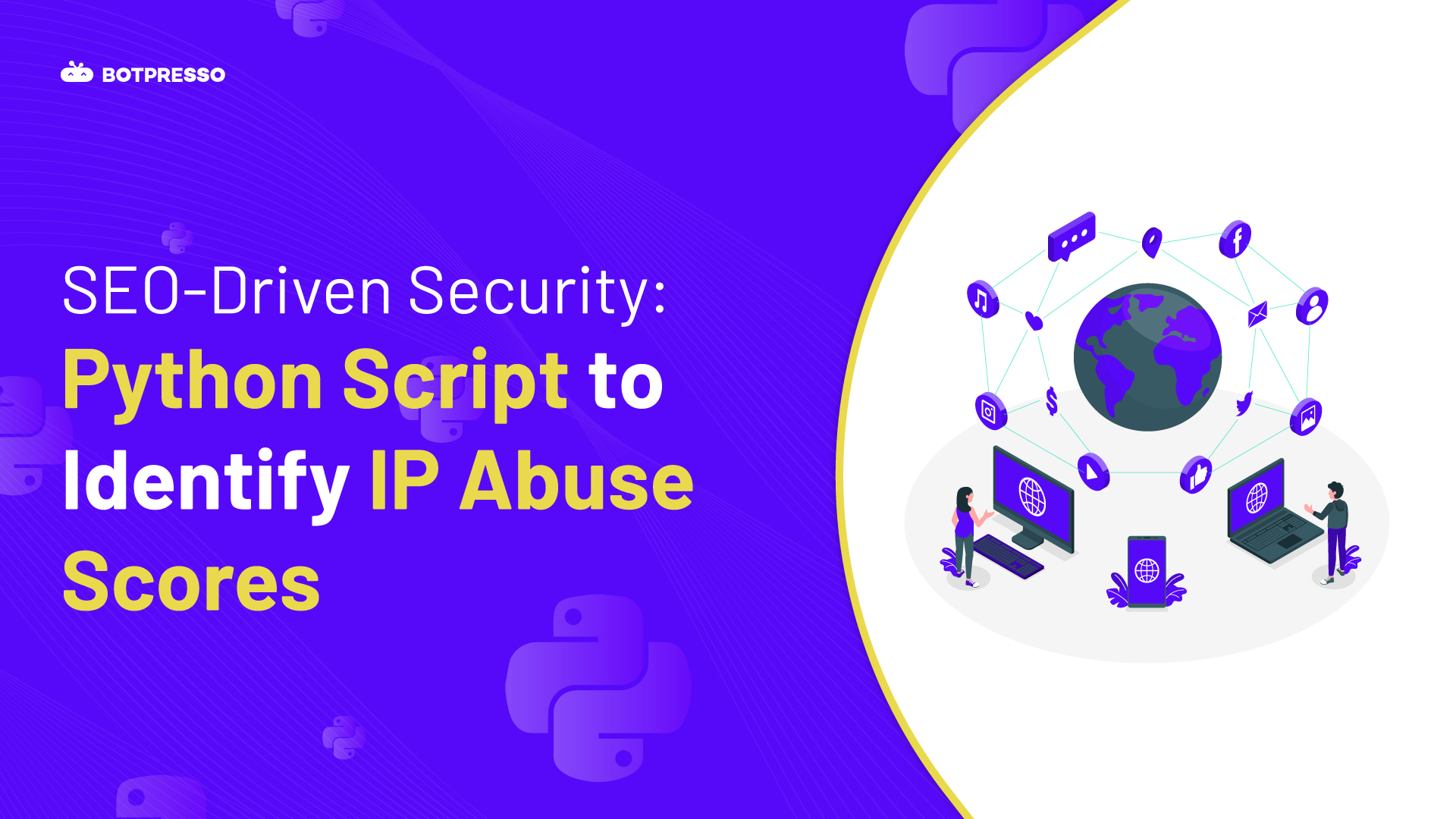 SEO-Driven-Security-Python-Script-to-Identify-IP-Abuse-Scores